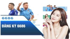 6686 – Sân chơi cá cược nổi tiếng chất lượng nhất tại Việt Nam
